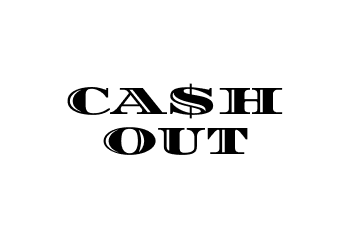 Cash Out